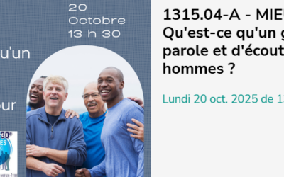 Conférence-atelier : Découvrez un groupe de parole et d’écoute pour hommes ?